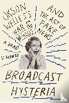 Schwartz, A. Brad - Broadcast Hysteria
