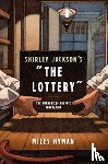 Hyman, Miles - Shirley Jackson's The Lottery: A Graphic Adaptation