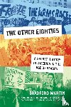 Martin, Bradford - The Other Eighties