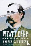 Isenberg, Andrew C. - Wyatt Earp