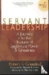 Robert K. Greenleaf, Larry C. Spears - Servant Leadership