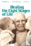 Matthew Linn, Sheila Fabricant - Healing the Eight Stages of Life