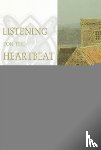 Newell, J Philip - Listening for the Heartbeat of God