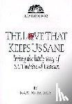 Foley, Marc - The Love That Keeps Us Sane: Living the Little Way of St. Thérèse of Lisieux