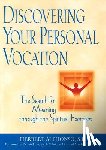 Alphonso, Herbert - Discovering Your Personal Vocation: The Search for Meaning Through the Spiritual Exercises