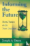 Grassi, Joseph A. - Informing the Future