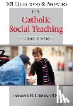 Himes, Kenneth R - 101 Questions & Answers on Catholic Social Teaching