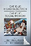 Prusak, Bernard G. - Catholic Higher Education and Catholic Social Thought