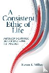 Millies, Steven P - Consistent Ethic of Life