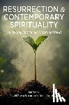 Pocta, David - Resurrection and Contemporary Spirituality: Navigating Faith in an Uncertain World