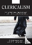 Anderson, C. Colt - Clericalism: The Institutional Dimension of the Catholic Sexual Abuse Crisis