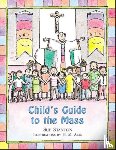 Sue Stanton - Child's Guide to the Mass