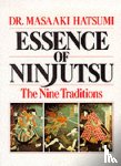 Hatsumi, Masaaki - Essence of Ninjutsu
