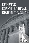 Smith, Christopher E., McCall, Michael A., McCall, Madhavi M. - Evolving Constitutional Rights