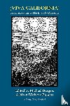 Burgess, Michael, Burgess, Mary - Viva California! Seven Accounts of Life in Early California