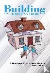 Schuetze, John D - Building The Christian Home
