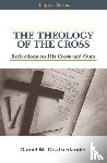 Deutschlander, Daniel M - The Theology of The Cross