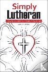Eggert, Arthur A - Simply Lutheran