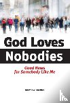 Doebler, Matthew - God Loves Nobodies