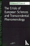 Husserl, Edmund - The Crisis of European Sciences and Transcendental Phenomenology