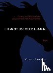 Francis, Vievee - Horse in the Dark