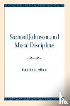 Alkon, Paul Kent - Samuel Johnson and Moral Discipline
