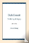 Honig, Edwin - Dark Conceit
