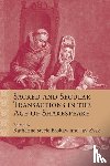 - Sacred and Secular Transactions in the Age of Shakespeare