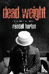 Horton, Randall - Dead Weight