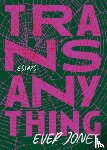 Jones, Ever - Transanything
