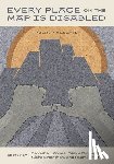  - Every Place on the Map Is Disabled