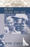 Ziesmer, Jerry - Ready When You Are, Mr. Coppola, Mr. Spielberg, Mr. Crowe