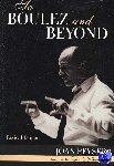 Peyser, Joan - To Boulez and Beyond