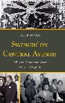 Vacher, Peter - Swingin' on Central Avenue - African American Jazz in Los Angeles