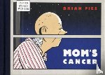 Fies, Brian - Mom's Cancer