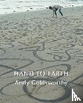 Goldsworthy, Andy - Goldsworthy, A: Hand to Earth