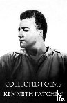 Patchen, Kenneth - Collected Poems Of Kenneth Patchen