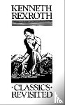 Rexroth, Kenneth - Classics Revisited