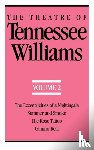 Williams, Tennessee - The Theatre of Tennessee Williams, Volume II