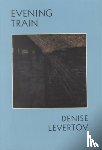 Levertov, Denise - Evening Train - Poetry