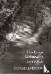 Levertov, Denise - This Great Unknowing