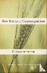 Merton, Thomas - New Seeds of Contemplation