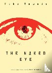 Tawada, Yoko - The Naked Eye