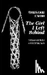 Endo, Shusaku, Williams, Mark - The Girl I Left Behind