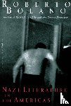Bolano, Roberto, Andrews, Chris - Nazi Literature in the Americas