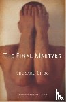 Endo, Shusaku - The Final Martyrs