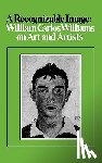 Williams, William Carlos - A Recognizable Image: William Carlos Williams on Art and Artists