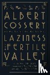 Cossery, Albert - Laziness in the Fertile Valley