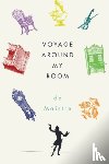 de Maistre, Xavier - Voyage Around My Room