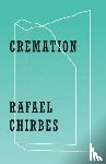 Chirbes, Rafael - Cremation